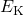 E_{\rm K}